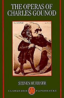 The Operas of Charles Gounod