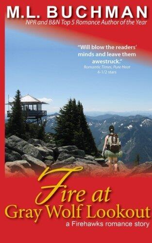 Fire at Gray Wolf Lookout (Firehawks Lookouts)
