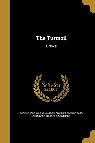 The Turmoil: A Novel