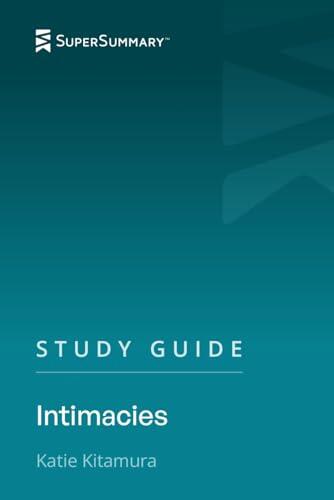 Study Guide: Intimacies