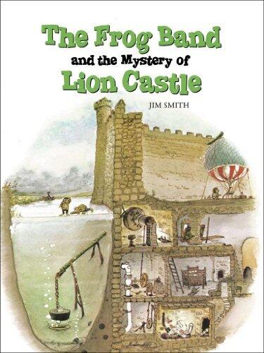 The Frog Band and the Mystery of Lion Castle by Smith, Jim (2011) Paperback