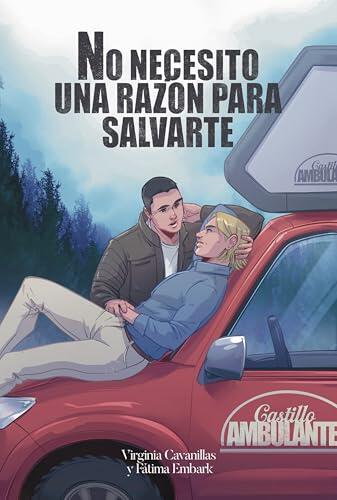 No necesito una razón para salvarte: romance LGTB compañeros de trabajo en ciudad pequeña (Winter Falls nº 3)