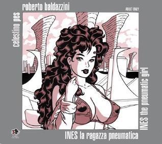 Ines la Ragazza Pneumatica/Ines The Pneumatic Girl