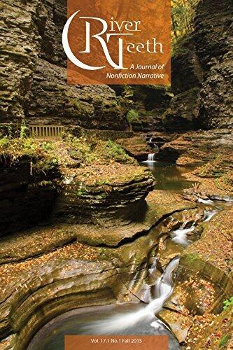 River Teeth: A Journal of Nonfiction Narrative (Issue 17.1 Fall 2015)