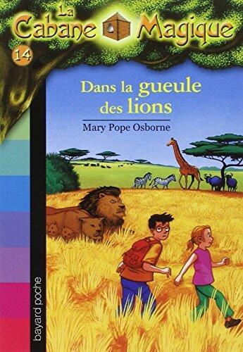 Dans la gueule des lions