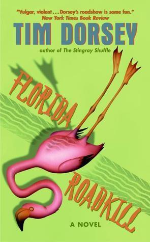 Florida Roadkill: A Novel