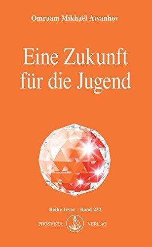 Eine Zukunft für die Jugend.