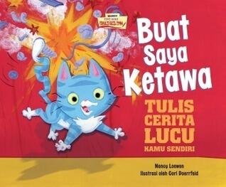 Buat Saya Ketawa: Tulis Cerita Lucu Kamu Sendiri