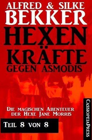 Hexenkräfte gegen Asmodis Teil 8 von 8
