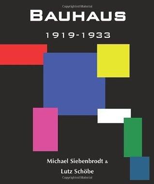 Bauhaus: 1919-1933 Weimar-Dessau-Berlin (PARKSTONE)