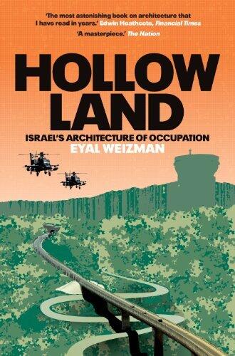 Hollow Land: Israel's Architecture of Occupation