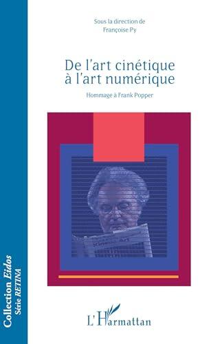 De l'art cinétique à l'art numérique