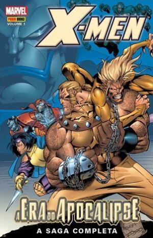 X-Men: A Era do Apocalipse - A Saga Completa - Volume 1
