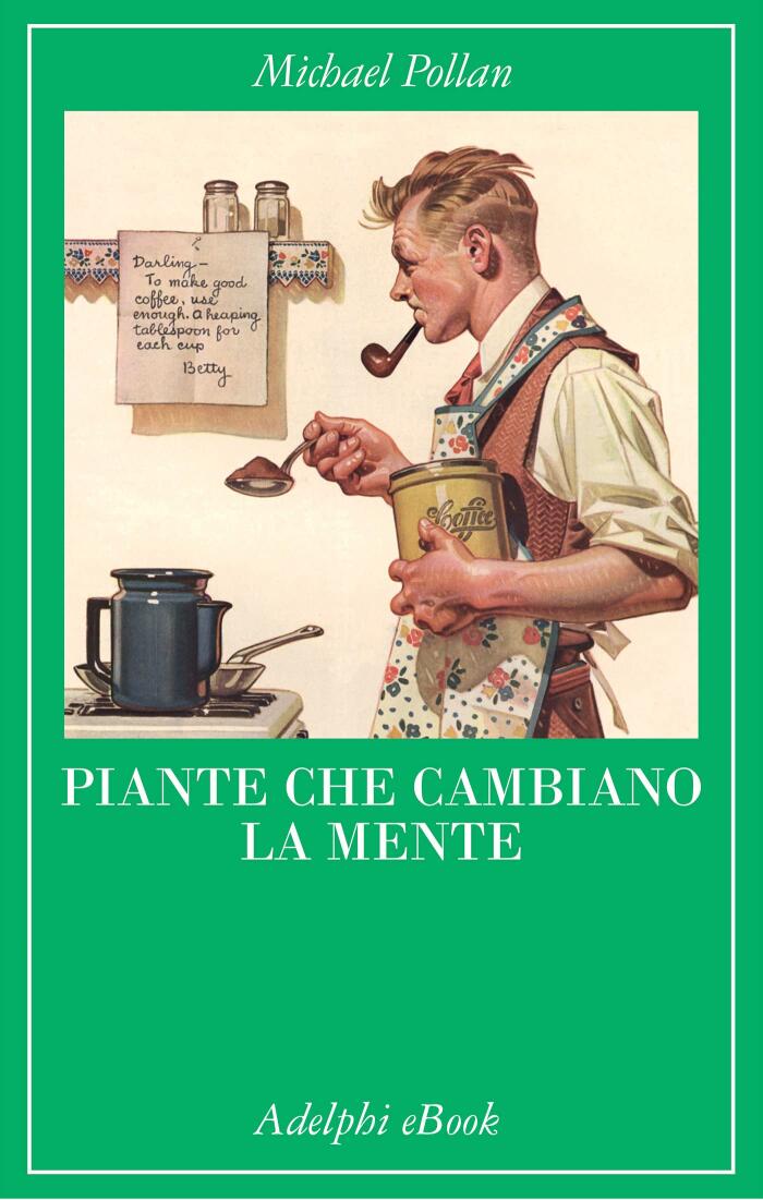 Piante che cambiano la mente: Oppio - Caffeina - Mescalina