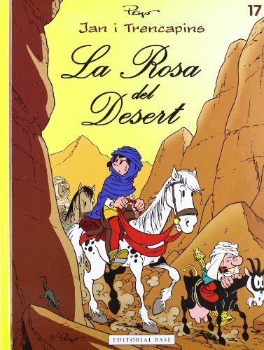 Jan i Trencapins 17. La rosa del desert