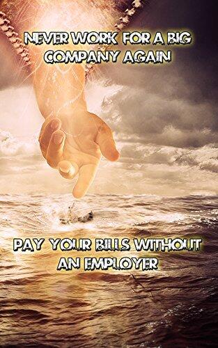 Pay your bills without an employer