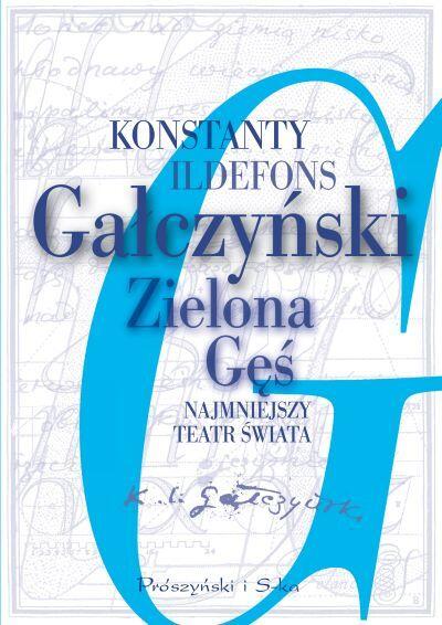 Zielona Gęś. Najmniejszy teatr świata. Tom 4