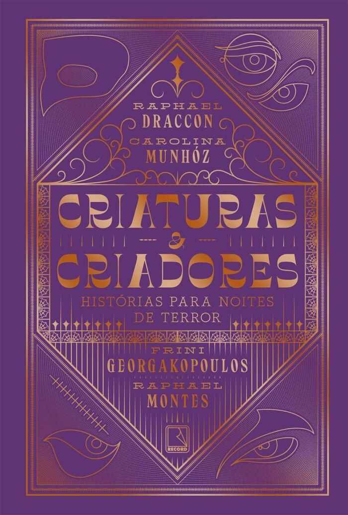 Criaturas e Criadores: Histórias Para Dias de Terror