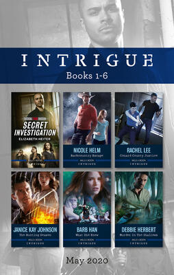 Intrigue Box Set (1-6) May 2020 (Secret Investigation, Backcountry Escape, Conard County Justice, The Hunting Season, What She Knew, Murder in)
