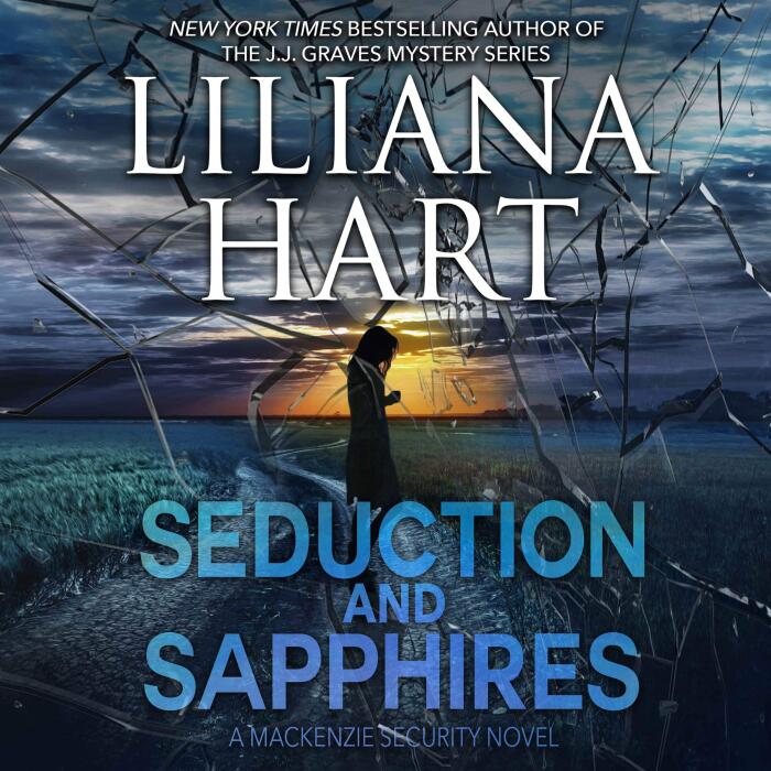 Seduction and Sapphires: A MacKenzie Security Novel, Book 1