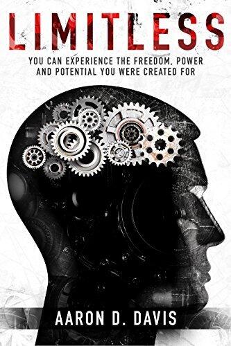 Limitless: You Can Experience the Freedom, Power and Potential You Were Created For