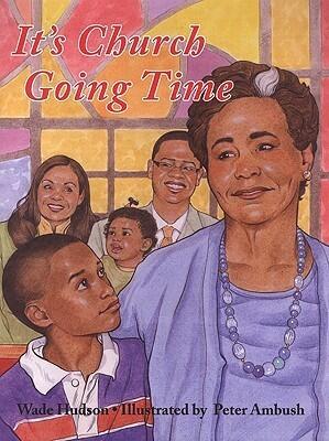 It's Church Going Time