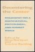 Decentering the Center: Philosophy for a Multicultural, Postcolonial, and Feminist World