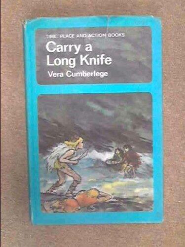 Carry a Long Knife