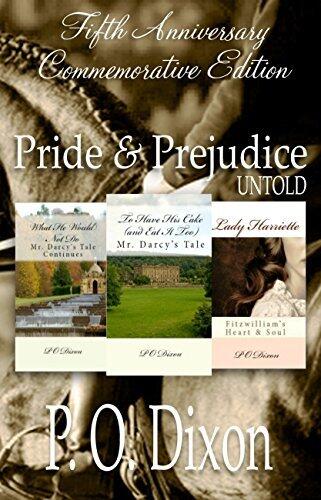 Pride and Prejudice Untold: Fifth Anniversary Commemorative Edition