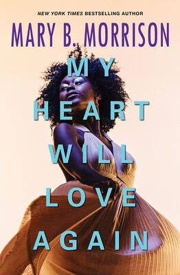 My Heart Will Love Again