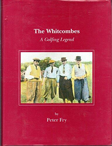 The Whitcombes: A Golfing Legend