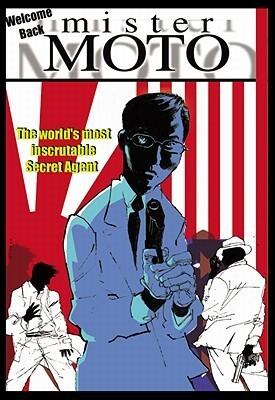Mister Moto: Welcome Back, Mister Moto