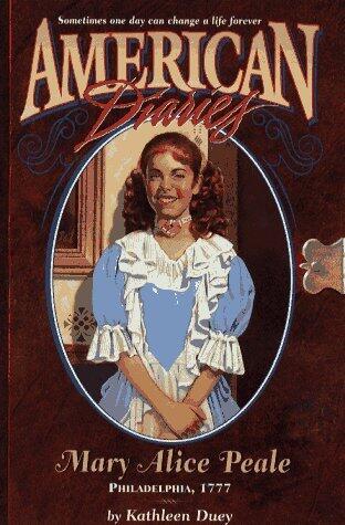 Mary Alice Peale: Philadelphia, 1777