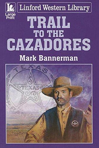 Trail to the Cazadores