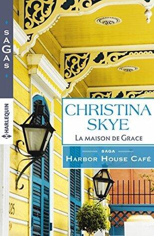 La maison de Grace : T1 - Harbor House Café