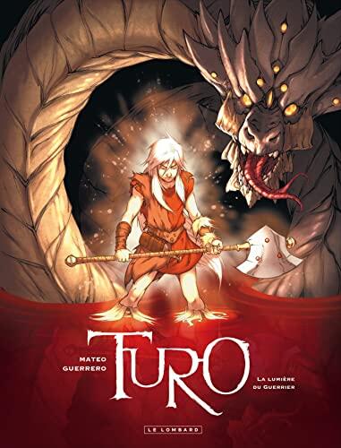 Turo - Tome 3 - Lumière Du Guerrier (La) (Turo, 3)