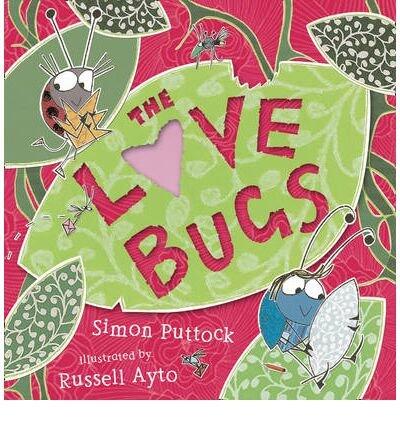 [( The Love Bugs )] [by: Simon Puttock] [Feb-2010]