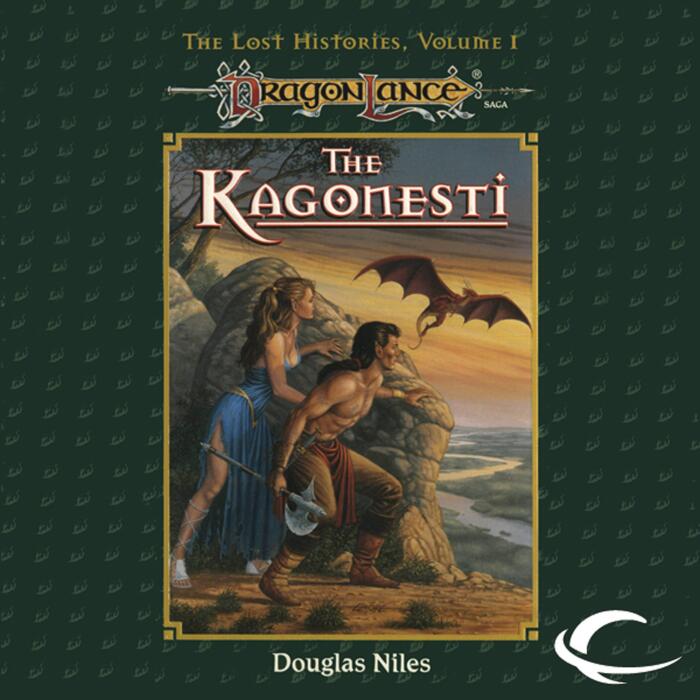 The Kagonesti: Dragonlance: Lost Histories, Book 1