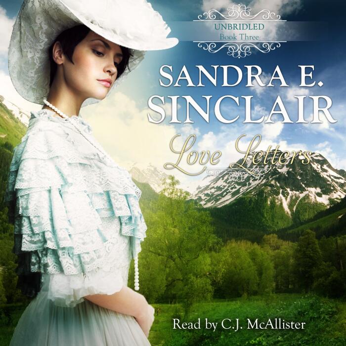 Love Letters: The Unbridled Series, Book 3