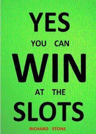 Yes You Can Win At The Slots