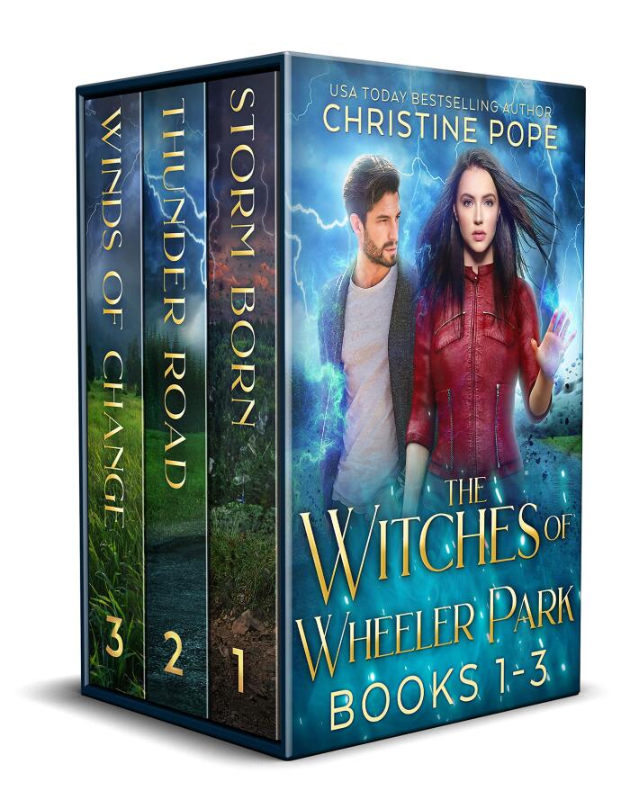 The Witches of Wheeler Park, Books 1-3: Storm Born / Thunder Road / Winds of Change