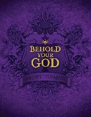 Behold Your God: Magnifying His Majesty