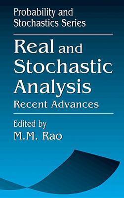 Real and Stochastic Analysis: Recent Advances