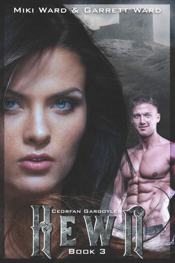 Hewn: Book Three of the Ceorfan Gargoyle Series