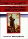 The Doctrine and Covenants [Studies in Scripture Vol. 1]