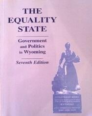 The Equality State: Government and Politics in Wyoming