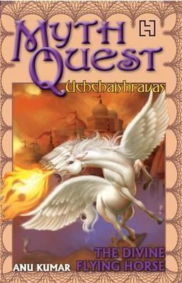 Uchchaishravas: The Divine Flying Horse