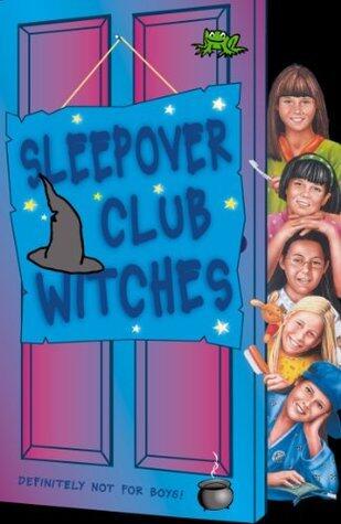 Sleepover Club Witches: A Spooky Halloween Adventure for Girls Aged 7 to 9