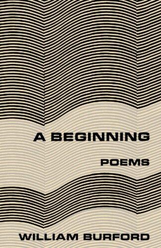 A Beginning: Poems