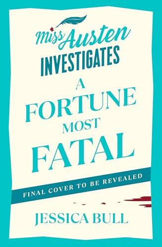 A Fortune Most Fatal
